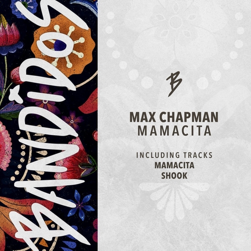 Max Chapman - Mamacita [BANDIDOS026] AIFF